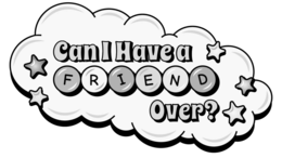 CAN I HAVE A FRIEND OVER? logo