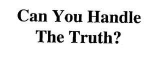 CAN YOU HANDLE THE TRUTH? logo