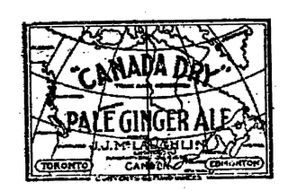 "CANADA DRY" PALE GINGER ALE J.J. MCLAUGHLIN LIMITED MANUFACTURING CHEMISTS TORONTO EDMONTON CANADA logo