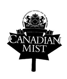 CANADIAN MIST KNOWN THROUGHOUT CANADA FOR ITS EXCELLENCE logo