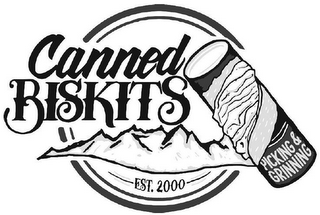 CANNED BISKITS PICKING & GRINNING EST. 2000 logo