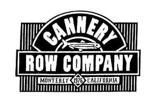 CANNERY ROW COMPANY MONTEREY 1976 CALIFORNIA logo