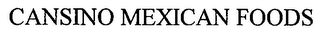 CANSINO MEXICAN FOODS logo