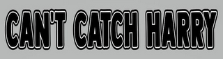 CAN'T CATCH HARRY logo