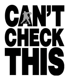 CAN'T CHECK THIS logo