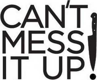 CAN'T MESS IT UP logo
