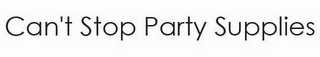 CAN'T STOP PARTY SUPPLIES logo