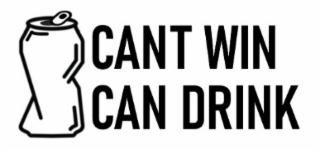 CANT WIN CAN DRINK logo