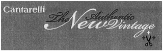 CANTARELLI THE AUTHENTIC NEW VINTAGE logo