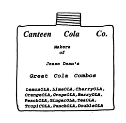 CANTEEN COLA CO. MAKERS OF JESSE DEAN'S GREAT COLA COMBOS LEMONOLA, LIMEOLA, CHERRYOLA, ORANGEOLA, GRAPEOLA, BERRYOLA, PEACHOLA, GINGEROLA, TEAOLA, TROPICOLA, PUNCHOLA, DOUBLEOLA logo