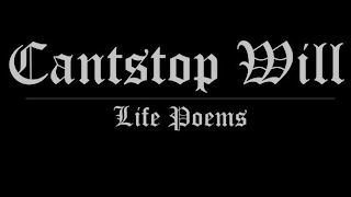 CANTSTOP WILL LIFE POEMS logo