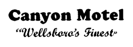 CANYON MOTEL "WELLSBORO'S FINEST" logo