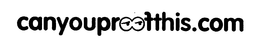 CANYOUPROOFTHIS.COM logo