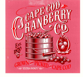 CAPE COD CRANBERRY CO EST. 1870 GROWN AND PICKED ON CAPE COD EXTRA FANCY logo