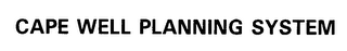 CAPE WELL PLANNING SYSTEM logo