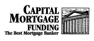 CAPITAL MORTGAGE FUNDING THE BEST MORTGAGE BANKER logo