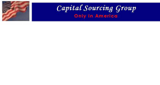 CAPITAL SOURCING GROUP - ONLY IN AMERICA logo