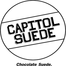 CAPITOL SUEDE; CHOCOLATE SUEDE. logo