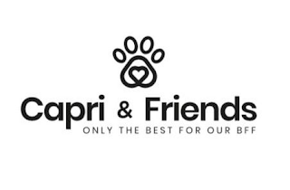 CAPRI & FRIENDS ONLY THE BEST FOR OUR BFF logo