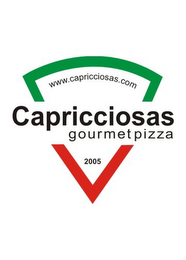 CAPRICCIOSAS GOURMET PIZZA WWW.CAPRICCIOSAS.COM 2005 logo