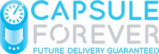 CAPSULE FOREVER FUTURE DELIVERY GUARANTEED logo