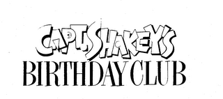 CAPT. SHAKEY'S BIRTHDAY CLUB logo