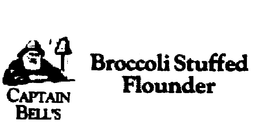 CAPTAIN BELL'S BROCCOLI STUFFED FLOUNDER CHOPPED BROCCOLI IN MONTEREY JACK CHEESE STUFFING logo