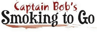 CAPTAIN BOB'S SMOKING TO GO logo