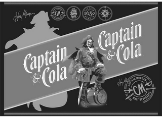 CAPTAIN & COLA CAPTAIN & COLA HENRY MORGAN CM CAPTAIN MORGAN MALT BEVERAGES 1680 CAPTAIN MORGAN N S E W CM CAPTAIN MORGAN MALT BEVERAGES HENRY MORGAN logo
