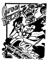 CAPTAIN ECOLOGY AND THE TOXIC TEAM logo