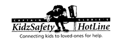 CAPTAIN GLOBIE'S KIDZSAFETY HOTLINE CONNECTING KIDS TO LOVED-ONES FOR HELP logo