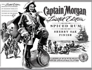 CAPTAIN MORGAN LIMITED EDITION SPICED RUM SHERRY OAK FINISH, CARIBBEAN RUM WITH SELECT SPICES AND NATURAL FLAVORS, THIS LIMITED EDITION SPICED RUM WAS INSPIRED BY SIR HENRY MORGAN'S IMPROBABLE & STORIED VICTORY ON THE SHORES OF PANAMA IN 1671 logo