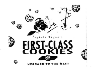 CAPTAIN WAYNE'S FIRST-CLASS COOKIES UPGRADE TO THE BEST
