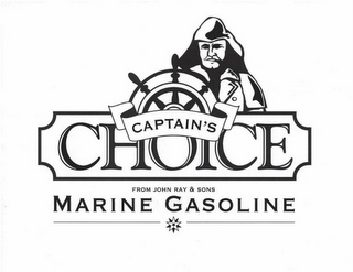 CAPTAIN'S CHOICE FROM JOHN RAY & SONS MARINE GASOLINE logo