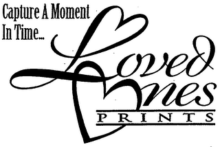 CAPTURE A MOMENT IN TIME... LOVED ONES PRINTS logo