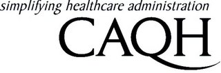 CAQH SIMPLIFYING HEALTHCARE ADMINISTRATION logo