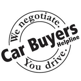 CAR BUYERS HELPLINE WE NEGOTIATE. YOU DRIVE. logo