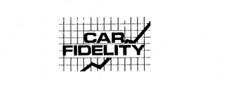CAR FIDELITY
