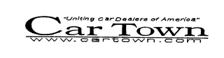 CAR TOWN "UNITING CAR DEALERS OF AMERICA" WWW.CARTOWN.COM logo