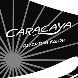 CARACAYA DELIRIUM BLOOD logo