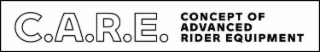 C.A.R.E. CONCEPT OF ADVANCED RIDER EQUIPMENT logo