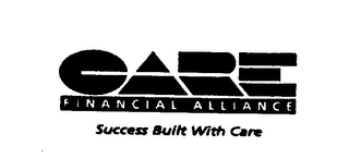 CARE FINANCIAL ALLIANCE SUCCESS BUILT WITH CARE logo