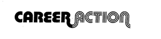 CAREER ACTION