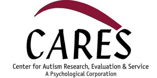 CARES CENTER FOR AUTISM RESEARCH, EVALUATION & SERVICE A PSYCHOLOGICAL CORPORATION logo