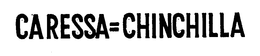 CARESSA=CHINCHILLA logo