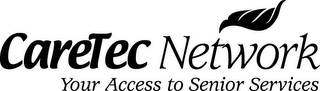 CARETEC NETWORK YOUR ACCESS TO SENIOR SERVICES logo
