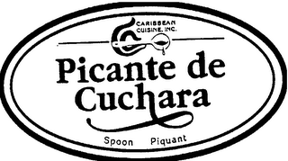 CARIBBEAN CUISINE, INC. PICANTE DE CUCHARA SPOON PIQUANT logo