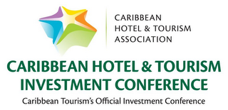 CARIBBEAN HOTEL & TOURISM ASSOCIATION CARIBBEAN HOTEL & TOURISM INVESTMENT CONFERENCE CARIBBEAN TOURISM'S OFFICIAL INVESTMENT CONFERENCE logo