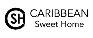 CARIBBEAN SWEET HOME CSH logo