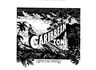 CARIBBEAN ZONE "SAFER THAN HEAVEN" logo